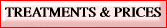 TREATMENTS & PRICES